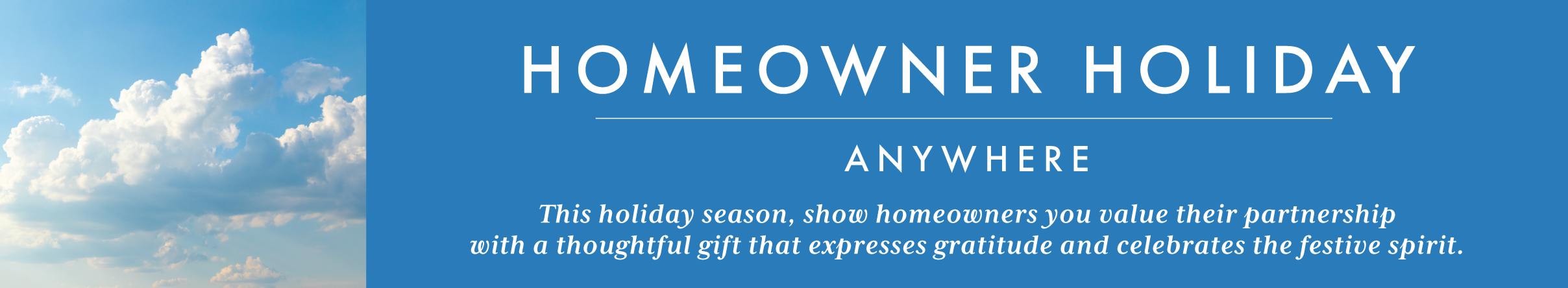Homeowner Holiday